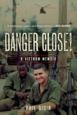 Peligro cercano: Memorias de Vietnam - Danger Close!: A Vietnam Memoir