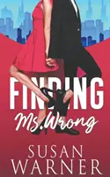 Encontrar a la Srta. Equivocada - Finding Ms. Wrong