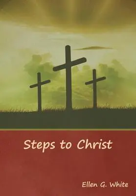 Pasos hacia Cristo - Steps to Christ