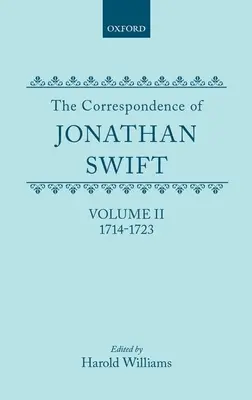 La correspondencia de Jonathan Swift: Vol. 2: 1714-1723 - The Correspondence of Jonathan Swift: Vol. 2: 1714-1723