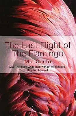 El último vuelo del flamenco - The Last Flight of the Flamingo