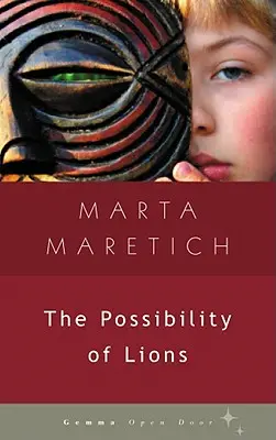 La posibilidad de los leones - The Possibility of Lions