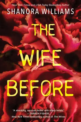 La mujer de antes: Un thriller psicológico fascinante con un giro impactante - The Wife Before: A Spellbinding Psychological Thriller with a Shocking Twist