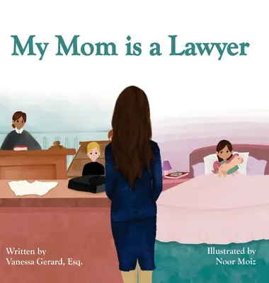 Mi madre es abogada - My Mom is a Lawyer