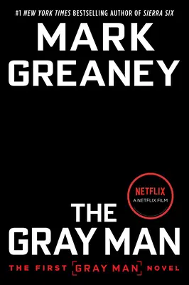 El hombre gris (Netflix Movie Tie-In) - The Gray Man (Netflix Movie Tie-In)