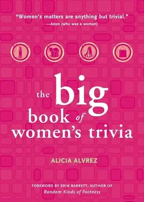 Gran libro de trivialidades femeninas - Big Book of Women's Trivia