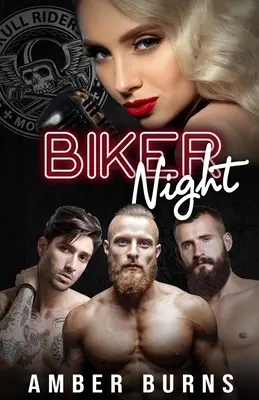 Biker Night: Un romance de harén inverso y club de moteros - Biker Night: A Reverse Harem, Motorcycle Club Romance