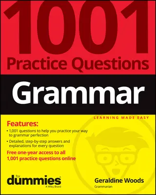 Gramática: 1001 Preguntas de Práctica para Dummies (+ Práctica Online Gratuita) - Grammar: 1001 Practice Questions for Dummies (+ Free Online Practice)