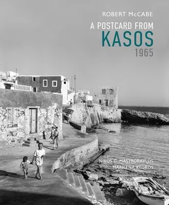 Una postal de Kasos, 1965 - A Postcard from Kasos, 1965
