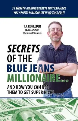 Secretos del millonario de vaqueros azules - Secrets of the Blue Jeans Millionaire