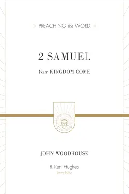 2 Samuel: Venga a nosotros tu reino - 2 Samuel: Your Kingdom Come