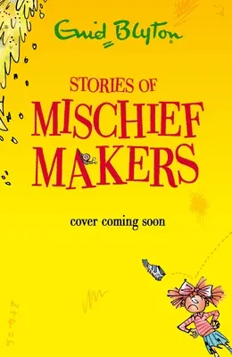 Cuentos de traviesos - Stories of Mischief Makers