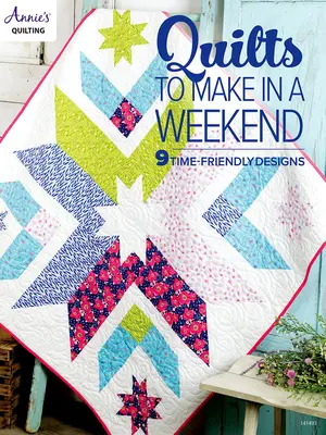 Colchas para hacer en un fin de semana - Quilts to Make in a Weekend