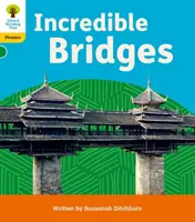 Oxford Reading Tree: Floppy's Phonics Decoding Practice: Oxford Nivel 5: Puentes increíbles - Oxford Reading Tree: Floppy's Phonics Decoding Practice: Oxford Level 5: Incredible Bridges