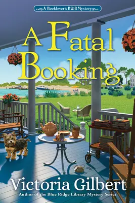 Una reserva fatal: El misterio de un amante de la lectura - A Fatal Booking: A Booklover's B&b Mystery