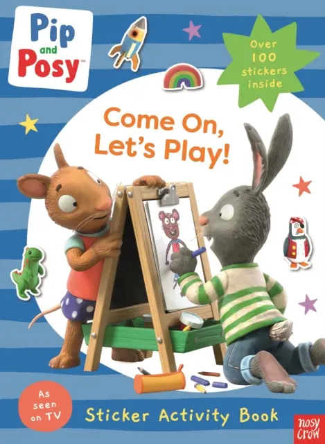 Pip y Posy: ¡Venga, juguemos! - Pip and Posy: Come On, Let's Play!