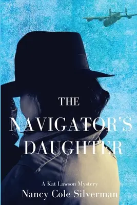 La hija del navegante: Un misterio de Kat Lawson - The Navigator's Daughter: A Kat Lawson Mystery