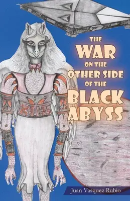 La guerra al otro lado del abismo negro - The War on the Other Side of the Black Abyss