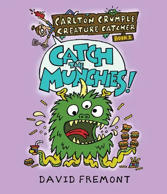 Carlton Crumple Creature Catcher 1: ¡Atrapa el hambre! - Carlton Crumple Creature Catcher 1: Catch the Munchies!