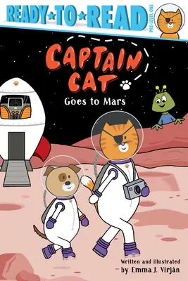 El Capitán Gato va a Marte: Listo para leer Pre-Nivel 1 - Captain Cat Goes to Mars: Ready-To-Read Pre-Level 1