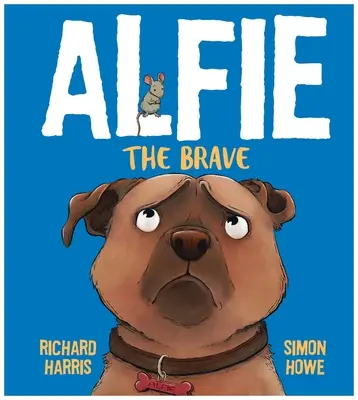 Alfie el valiente - Alfie the Brave