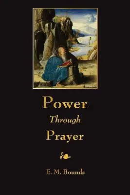 El poder a través de la oración - Power Through Prayer