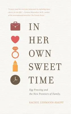 En su tiempo libre - In Her Own Sweet Time