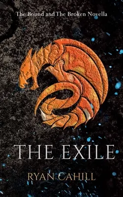 El exilio: La novela de Bound and The Broken - The Exile: The Bound and The Broken Novella