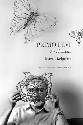 Primo Levi Un identikit - Primo Levi: An Identikit