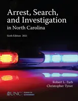 Detención, registro e investigación en Carolina del Norte - Arrest, Search, and Investigation in North Carolina