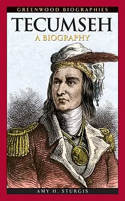 Tecumseh: A Biography