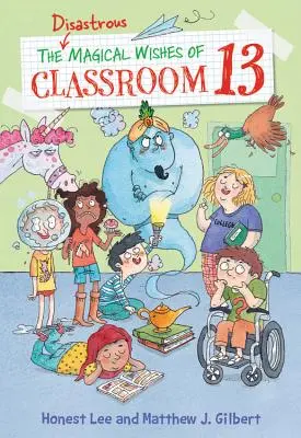 Los desastrosos deseos mágicos de la clase 13 - The Disastrous Magical Wishes of Classroom 13