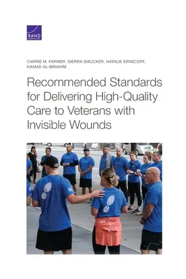Normas recomendadas para prestar una atención de alta calidad a los veteranos con heridas invisibles - Recommended Standards for Delivering High-Quality Care to Veterans with Invisible Wounds