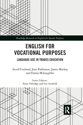 Inglés con fines profesionales: Uso de la Lengua en la Enseñanza de Oficios - English for Vocational Purposes: Language Use in Trades Education