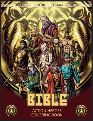 Biblia Action Heroes Vol. 2: Libro Para Colorear - Bible Action Heroes Vol. 2: Coloring Book