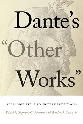 Otras obras de Dante: Evaluaciones e interpretaciones - Dante's Other Works: Assessments and Interpretations