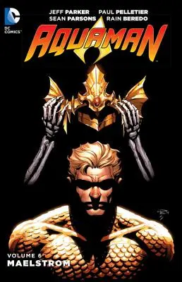 Aquaman, Volume 6: Maelstrom