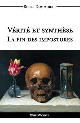 Vrit et synthse - La fin des impostures