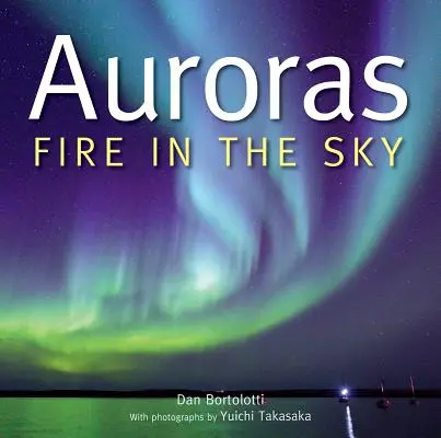 Auroras: Fuego en el cielo - Auroras: Fire in the Sky