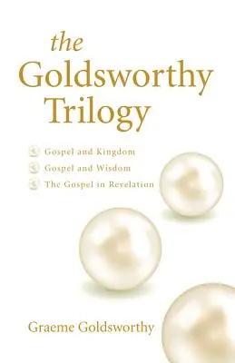 La trilogía Goldsworthy - The Goldsworthy Trilogy