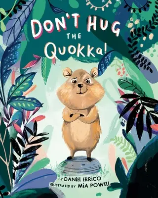 No abraces al quokka - Don't Hug the Quokka!