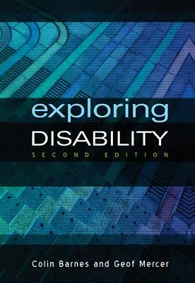 Explorando la discapacidad - Exploring Disability