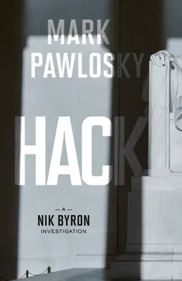 Hack: Una investigación de Nik Byron - Hack: A Nik Byron Investigation