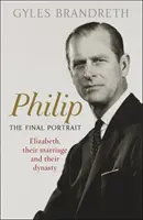 Philip - El retrato final - THE INSTANT SUNDAY TIMES BESTSELLER - Philip - The Final Portrait - THE INSTANT SUNDAY TIMES BESTSELLER