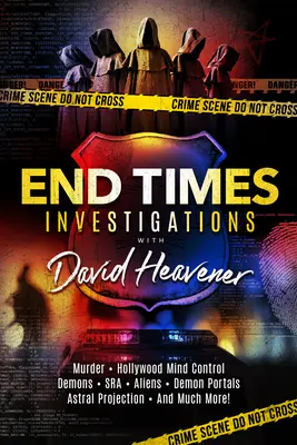 Investigaciones sobre el Fin de los Tiempos con David Heavener - End-Times Investigations with David Heavener