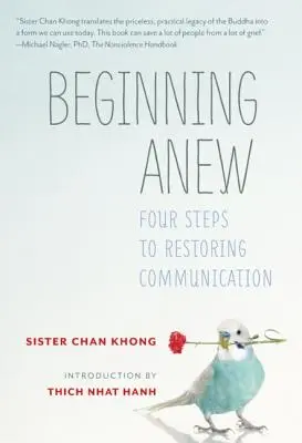 Empezar de nuevo: cuatro pasos para restablecer la comunicación - Beginning Anew: Four Steps to Restoring Communication