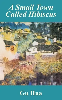 Una pequeña ciudad llamada Hibiscus - A Small Town Called Hibiscus