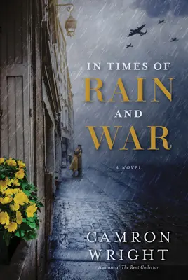 En tiempos de lluvia y guerra - In Times of Rain and War