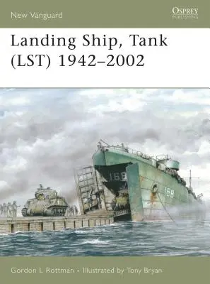 Barco de desembarco, Tanque (Lst) 1942-2002 - Landing Ship, Tank (Lst) 1942-2002
