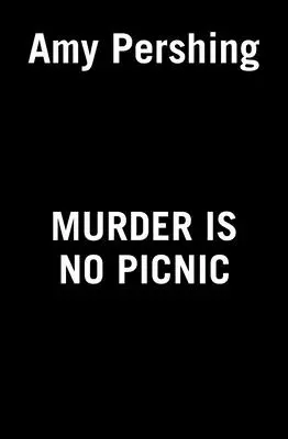 El asesinato no es un picnic - Murder Is No Picnic